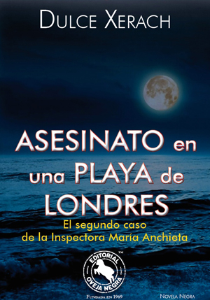 Asesinato en una playa de Londres (serie de novela negra Inspectora Maria Anchieta 2)
