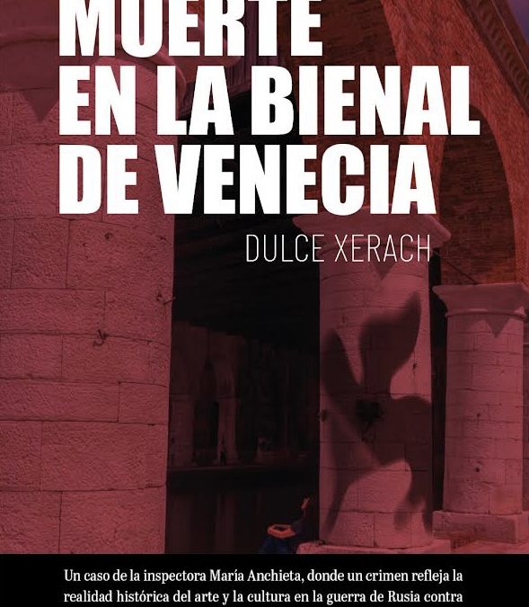 Dulce Xerach, escritora española, presenta en Venecia una novela negra inspirada en la mirada del sector del arte sobre la guerra entre Rusia y Ucrania 